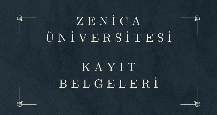 zenica üniversitesi kayıt belgeleri